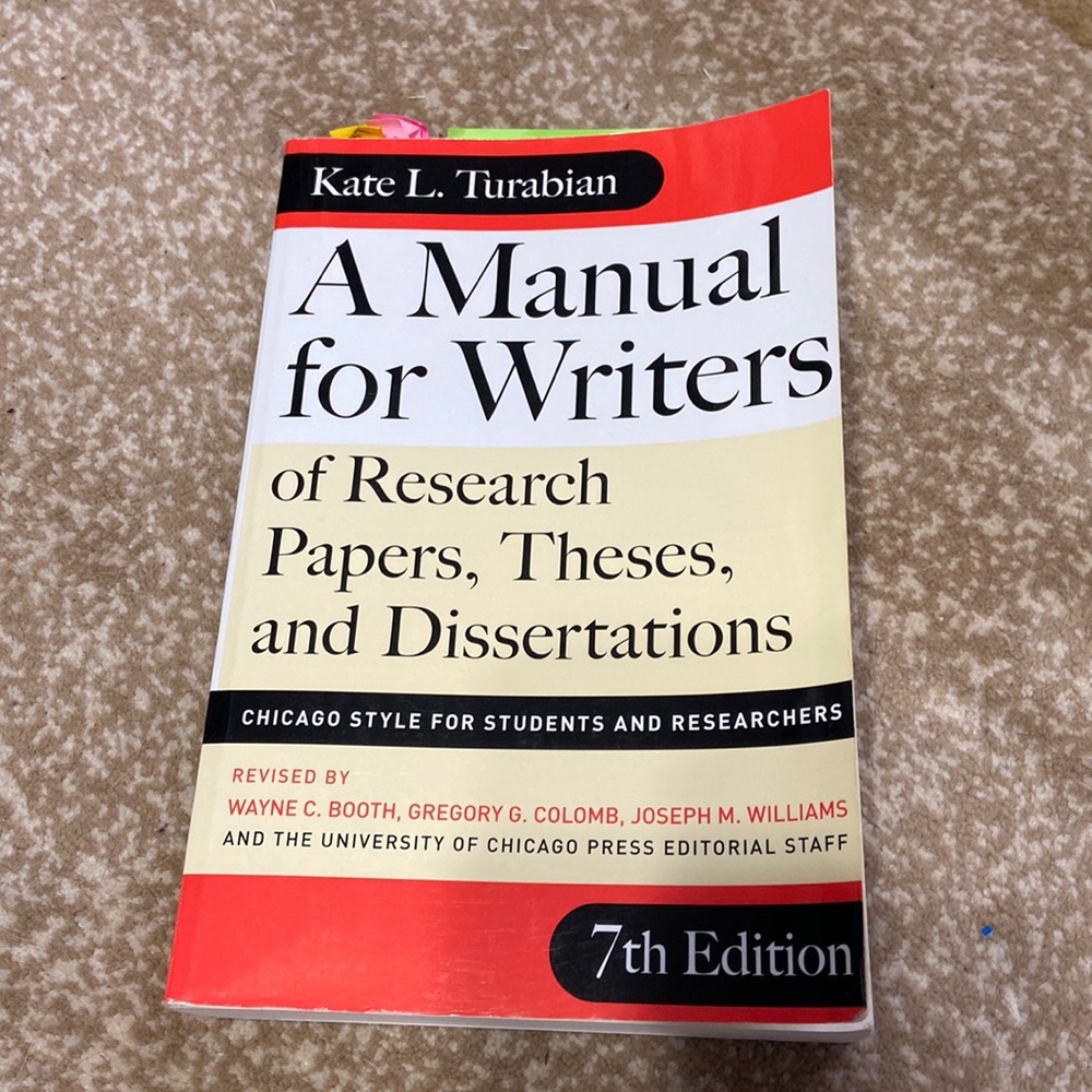 A Manual for Writers of Research Papers, Theses, and Dissertations